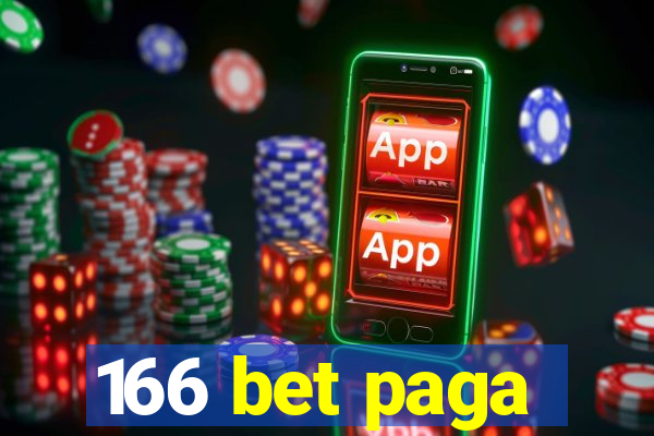 166 bet paga